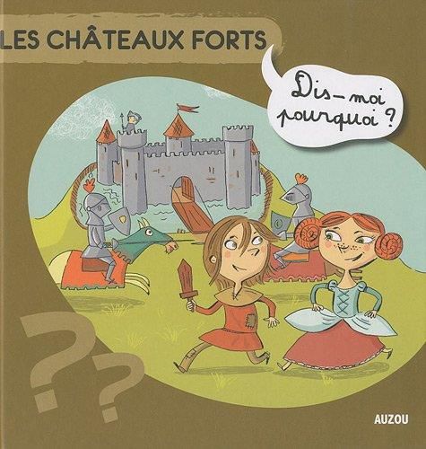 Les Châteaux forts